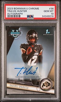 2023 Bowman University Chrome 36 Travis Hunter Autograph PSA 10