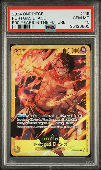 2024 One Piece 500 Years In The Future 119 Portgas D. Ace PSA 10