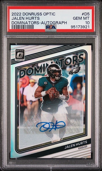 2022 Panini Donruss Optic Dominators D5 Jalen Hurts Autograph PSA 10