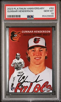 2023 Topps Chrome Platinum Anniversary 50 Gunnar Henderson PSA 10