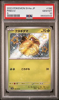 2023 Pokemon Japanese Sv4a-shiny Treasure Ex 198 Pineco S PSA 10