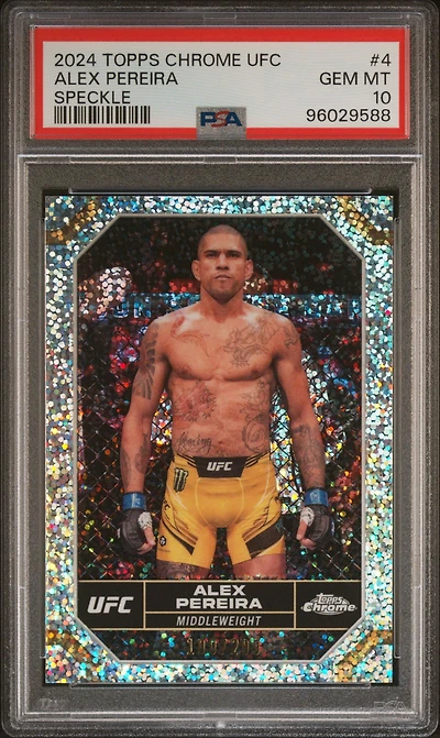 2024 Topps Chrome Ufc 4 Alex Pereira Speckle Refractor PSA 10