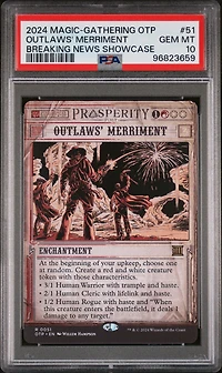 2024 Magic The Gathering Breaking News 51 Outlaws' Merriment Breaking News Showcase PSA 10