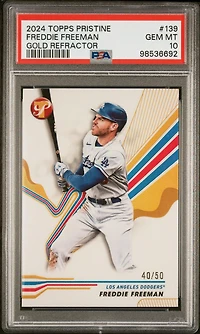 2024 Topps Pristine 139 Freddie Freeman Gold Refractor PSA 10