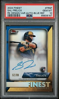 2024 Topps Finest Finest Rookie Design Variation Autographs Frsf Sal Frelick Blue Refractor PSA 10