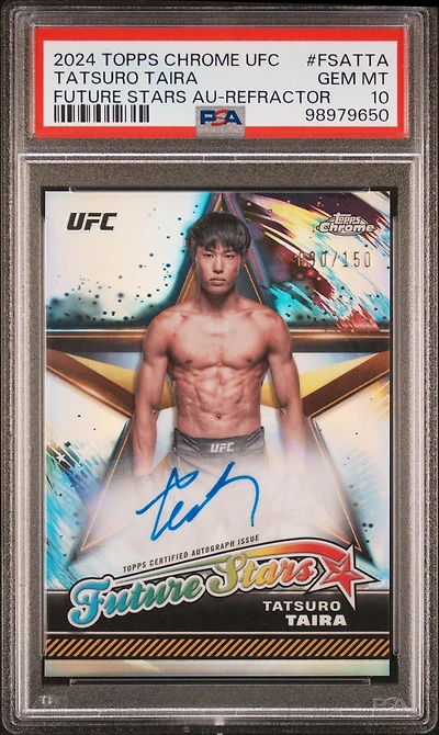 2024 Topps Chrome Ufc Future Stars Autographs Fsatta Tatsuro Taira Refractor PSA 10