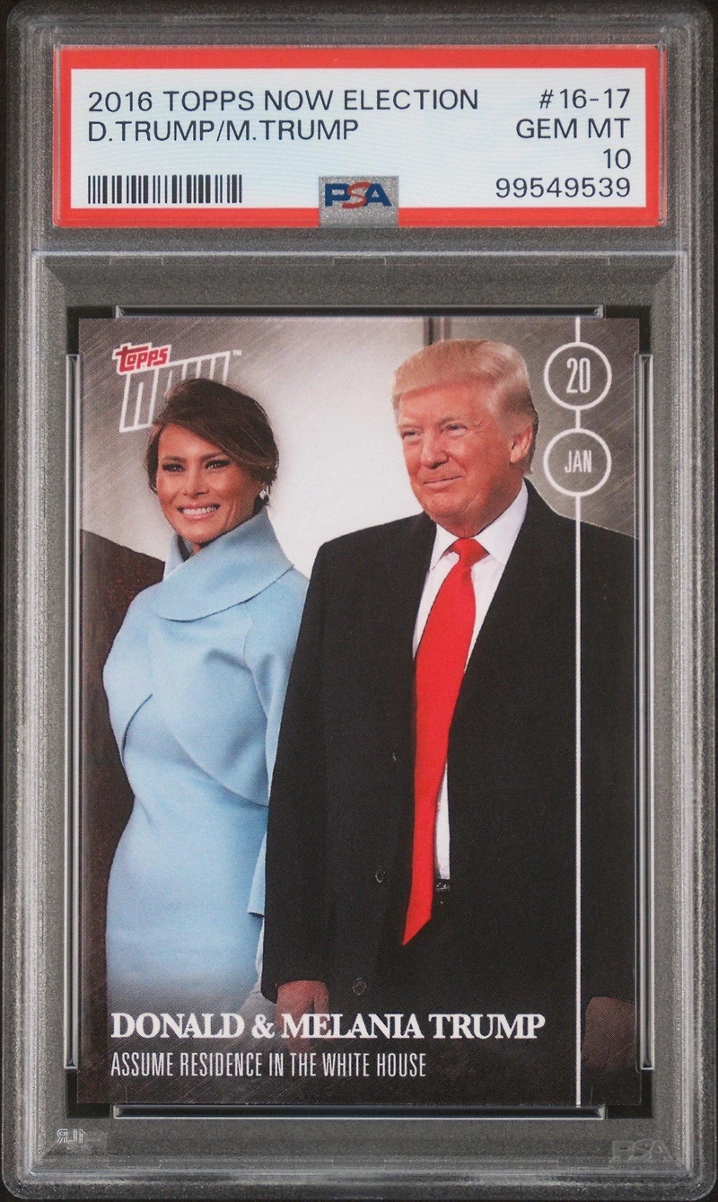 2016 Topps Now Election 16-17 Donald Trump/melania Trump PSA 10