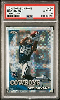 2010 Topps Chrome C60 Dez Bryant Xfractor PSA 10