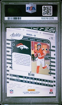 2024 Panini Absolute 112 Bo Nix PSA 10