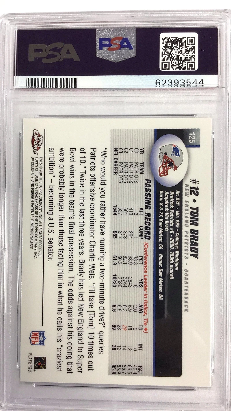 2004 Topps Chrome 125 Tom Brady PSA 10