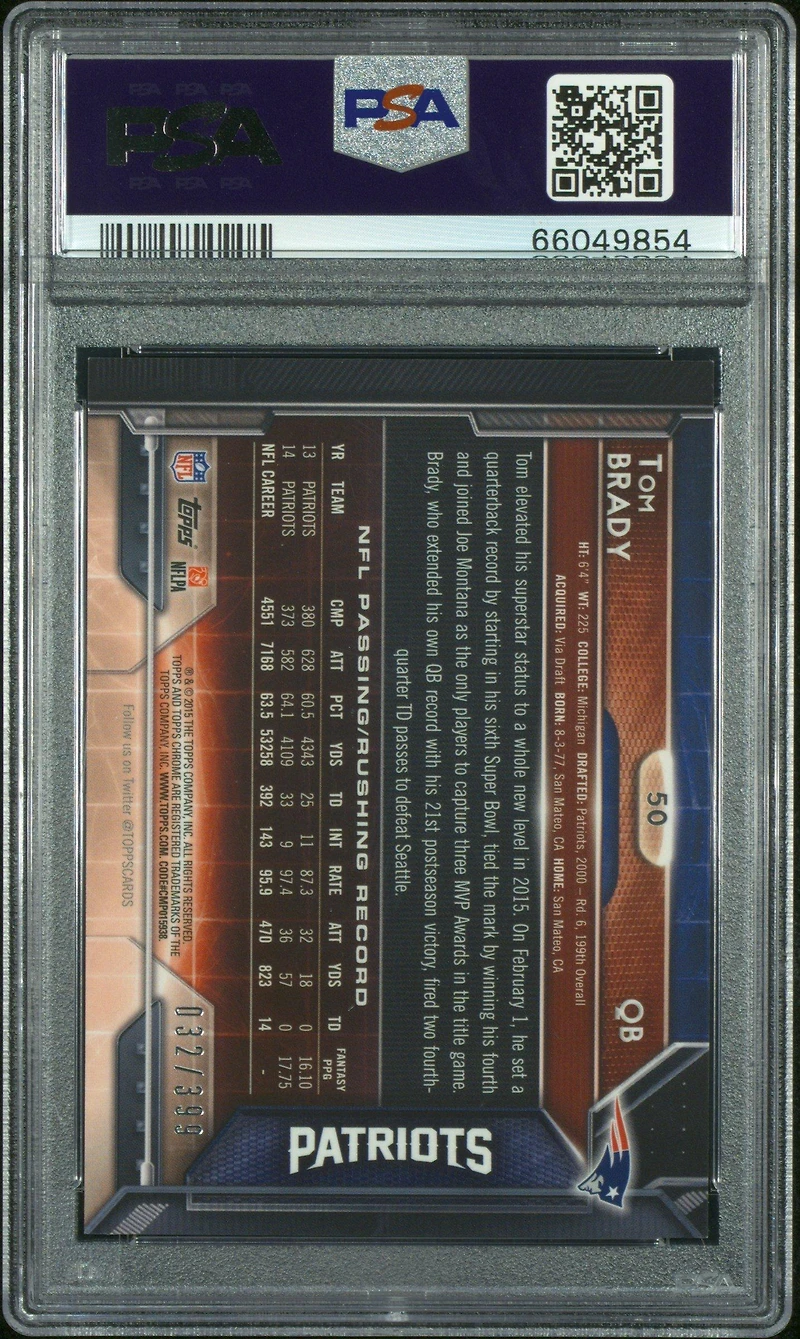2015 Topps Chrome 50 Tom Brady Refractor PSA 9