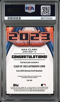 2023 Bowman Draft Class Of 2023 Autograph 23amc Max Clark PSA 10