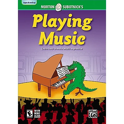 Alfred Playing Music: CD-ROM by Morton Subotnick