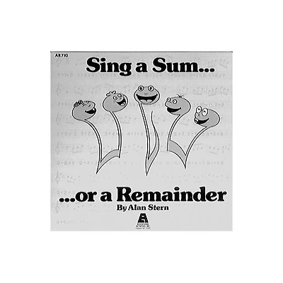 Educational Activities Sing A Sum...Or A Remainder