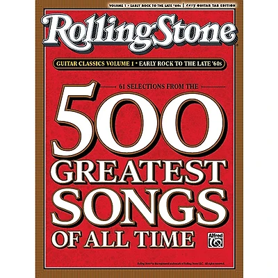 Alfred Rolling Stone 500 Greatest Songs Of All Time Guitar Classics Volume 1