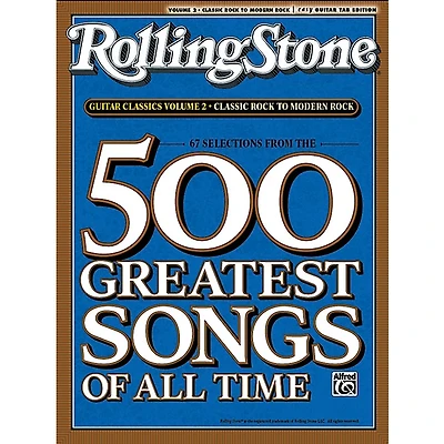 Alfred 67 Selections From The 500 Greatest Songs Of All Time: Classic Rock To Modern Rock - Easy Guitar