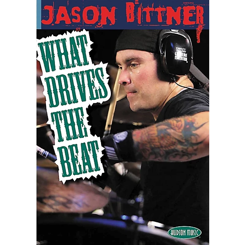 Hal Leonard Jason Bittner - What Drives the Beat (DVD)