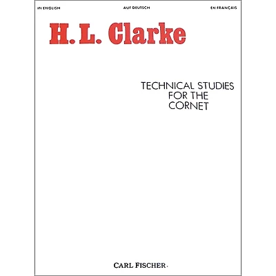 Carl Fischer Technical Studies for the Cornet