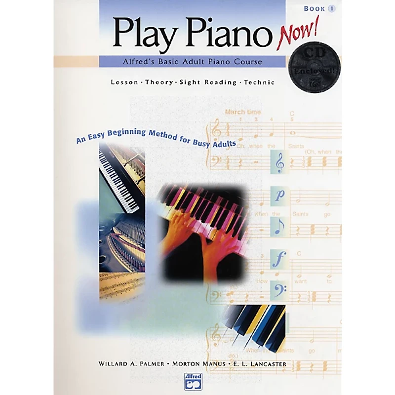 Alfred Basic Adult Piano Course: Play Piano Now! Book