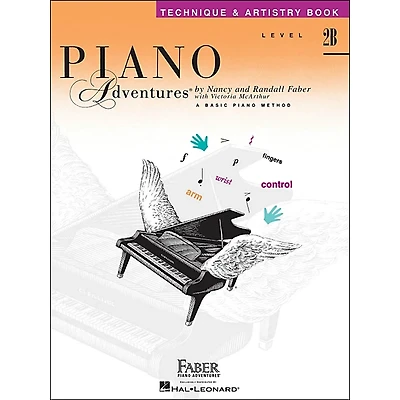 Faber Piano Adventures Piano Adventures Technique & Artistry Book Level 2B