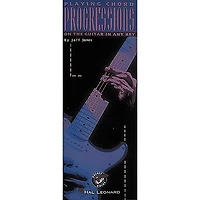 Hal Leonard Playing Chord Progressions On The Guitar In Any Key Book