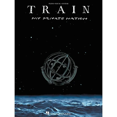 Hal Leonard Train - My Private Nation Piano, Vocal, Guitar Songbook