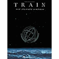 Hal Leonard Train - My Private Nation Piano, Vocal, Guitar Songbook