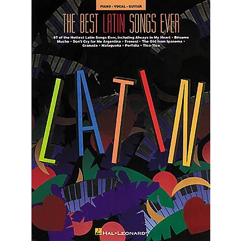 Hal Leonard The Best Latin Songs Ever Piano, Vocal, Guitar Songbook