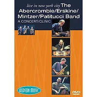 Hudson Music The Abercrombie/Erskine/Mintzer/Patitucci Band Live in NYC (DVD)
