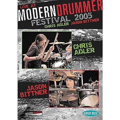 Hudson Music Chris Adler and Jason Bittner - Live at Modern Drummer Festival 2005 DVD