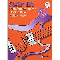 Theodore Presser Slap It! Funk Studies for the Electric Bass Book
