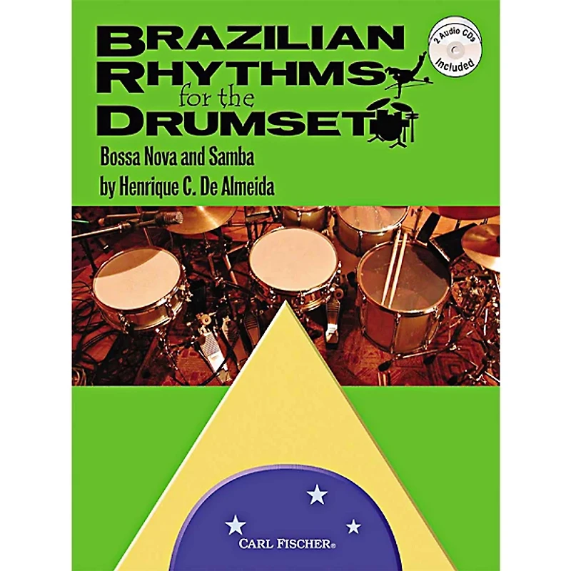 Carl Fischer Brazilian Rhythms for the Drumset (Book and 2 CDs)