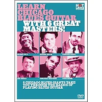 Hot Licks Learn Chicago Blues with 6 Great Masters DVD