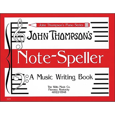 Willis Music John Thompson's Note Speller A Music Writing Book