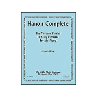 Willis Music Hanon Complete (The Virtuoso Pianist In Sixty exercises for Piano)
