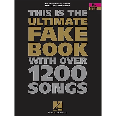 Hal Leonard The Ultimate Fake Book with Over 1,200 Songs B-Flat Instruments, Foruth Edition