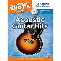 Alfred The Complete Idiot's Guide to Acoustic Guitar Hits Tab Book