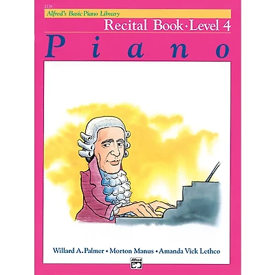 Alfred Alfred's Basic Piano Course Recital Book 4