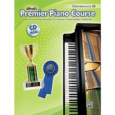 Alfred Premier Piano Course Performance Book 2B Book 2B & CD