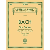 G. Schirmer 6 Suites for Unaccompanied Viola Originally for Violoncello By Bach
