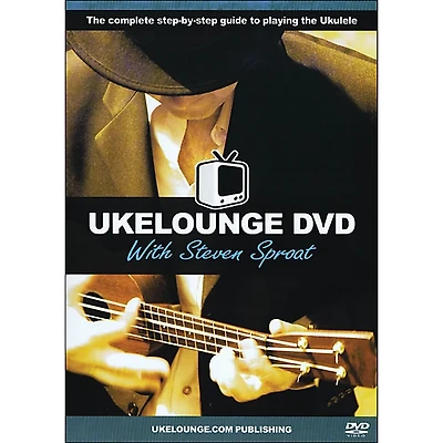Music Sales Ukelounge DVD with Steven Sproat - Instructional Ukulele DVD