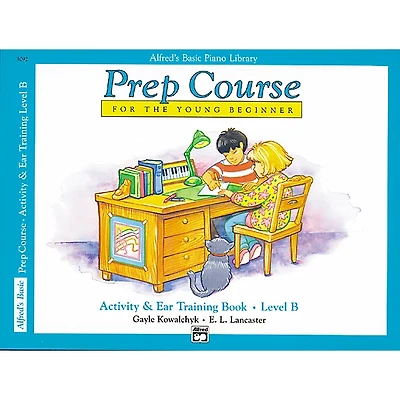 Alfred Alfred's Basic Piano Prep Course Activity & Ear Training Book B