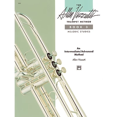 Alfred The Allen Vizzutti Trumpet Method - Book 3 Melodic Studies