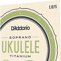 D'Addario EJ87S Titanium Soprano Ukulele Strings