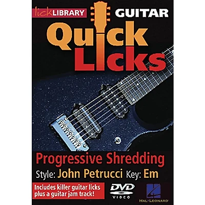 Hal Leonard Quick Licks John Petrucci Progressive Shredding DVD