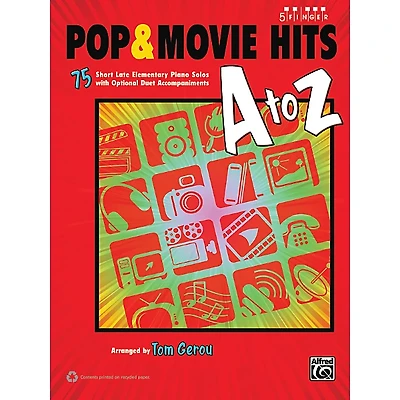 Alfred Pop & Movie Hits A to Z Five Finger Piano Book