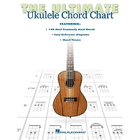 Hal Leonard The Ultimate Ukulele Chord Chart