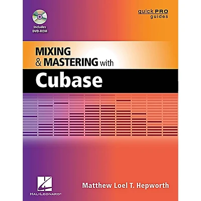 Hal Leonard Mixing And Mastering With Cubase - Quick Pro Guides Series Book/DVD-ROM