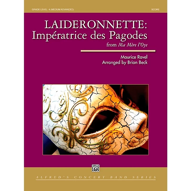 Alfred Laideronnette: Impratrice des Pagodes (from Ma m¨re l'oye) Concert Band Grade 4 Set