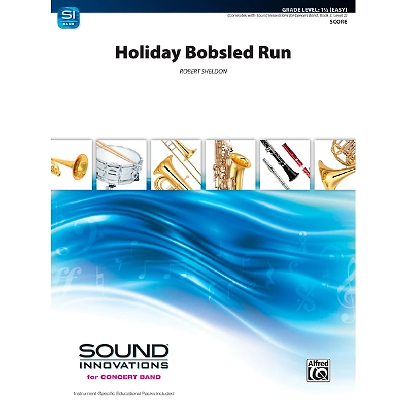 Alfred Holiday Bobsled Run Concert Band Grade 1.5 Set